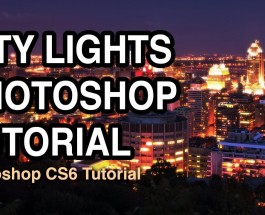 City Lights Photography – Photoshop Tutorial